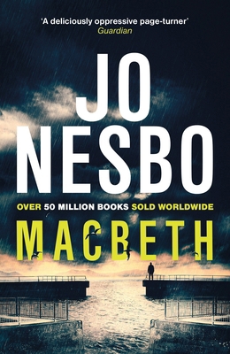 Macbeth: ‘Shakespeare's darkest tale reimagined... 009959806X Book Cover