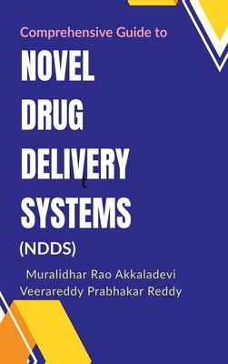 Comprehensive Guide to Novel Drug Delivery Syst... B0DRJ8BJWQ Book Cover
