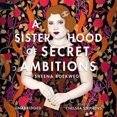 A Sisterhood of Secret Ambitions Lib/E B09KNCWSB5 Book Cover