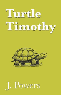 Turtle Timothy B0DX3NKQR4 Book Cover
