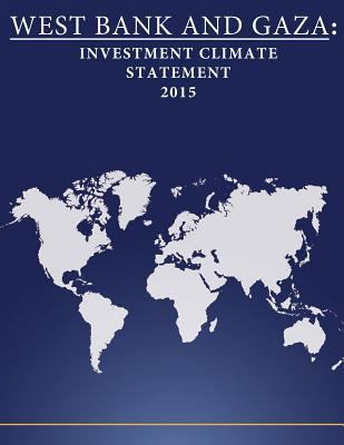 West Bank and Gaza: Investment Climate Statemen... 1532888511 Book Cover