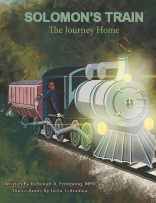 Solomon's Train The Journey Home B08KQRCYYF Book Cover