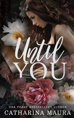 Until You: Liebesroman [German] 1955981124 Book Cover