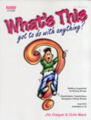 What's This Got To Do With Anything? 1879097796 Book Cover
