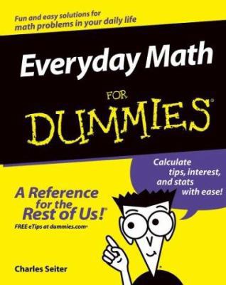 Everyday Math For Dummies 1568842481 Book Cover