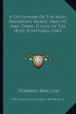A Dictionary Of The Most Important Names, Objec... 1164524178 Book Cover