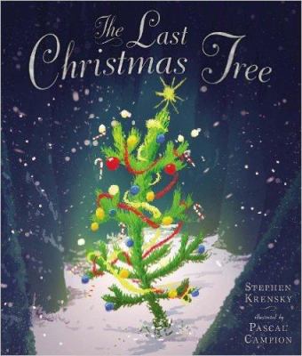 The Last Christmas Tree 0545890098 Book Cover