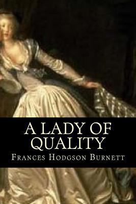 A Lady of Quality [Spanish] 1534807381 Book Cover