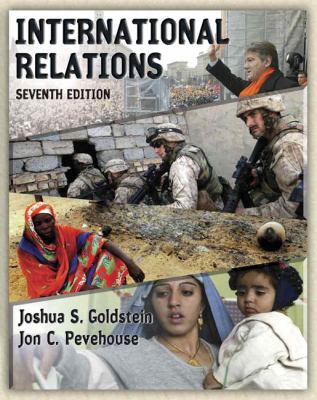 International Relations (7th Edition) 0321354745 Book Cover