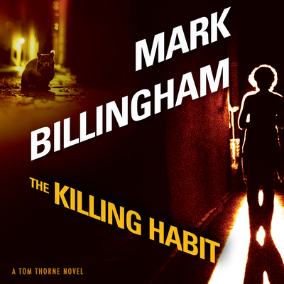 The Killing Habit (Tom Thorne) 1681686457 Book Cover