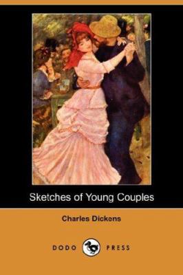 Sketches of Young Couples (Dodo Press) 1406554901 Book Cover