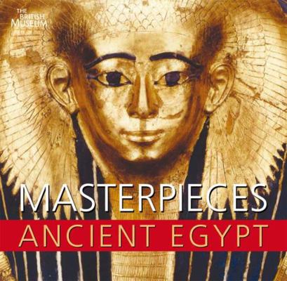 Masterpieces of Ancient Egypt (Paperback) /anglais 0714119776 Book Cover
