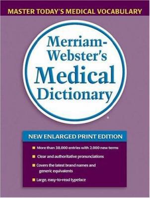 Merriam-Webster's Medical Dictionary [Large Print] 0877796424 Book Cover