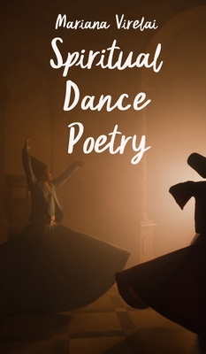 Spiritual Dance Poetry 9916398674 Book Cover