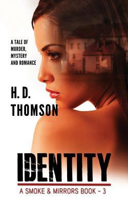 Identity: A Tale of Murder, Mystery and Romance 1548866938 Book Cover