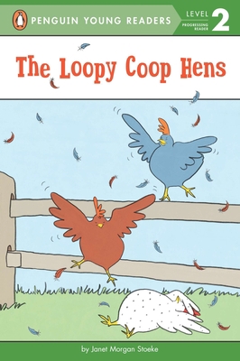 The Loopy Coop Hens 0448462729 Book Cover