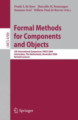 Formal Methods for Components and Objects 3540747915 Book Cover
