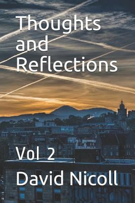 Thoughts and Reflections: Vol 2 173084457X Book Cover