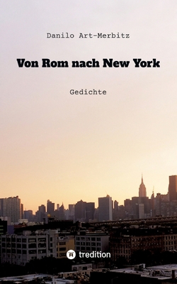 Von Rom nach New York: Gedichte [German] 3347920252 Book Cover