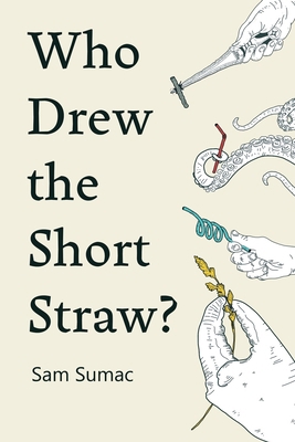 Who Drew the Short Straw? 1835840418 Book Cover