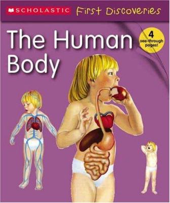 The Human Body [With Transparent Pages] 0439910889 Book Cover