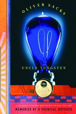 Uncle Tungsten: Memories of a Chemical Boyhood 0676972616 Book Cover