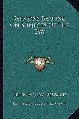 Sermons Bearing On Subjects Of The Day 1162941170 Book Cover