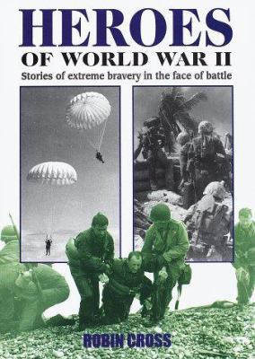 Heroes of World War II 0517184389 Book Cover
