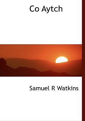 Co Aytch 1117358860 Book Cover