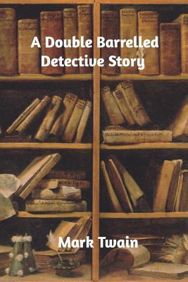 A Double Barrelled Detective Story 0368670937 Book Cover