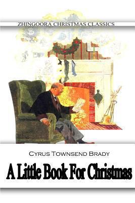A Little Book for Christmas 1478376082 Book Cover