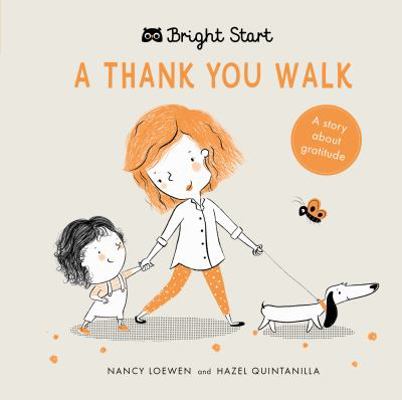 Bright Start A Thank You Walk 1786033003 Book Cover
