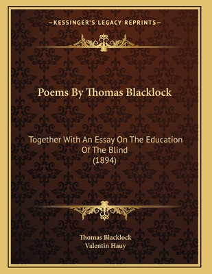 Poems By Thomas Blacklock: Together With An Ess... 1166411184 Book Cover