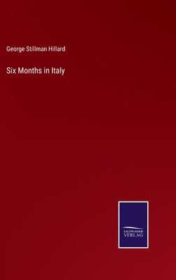 Six Months in Italy 3375108354 Book Cover
