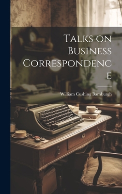 Talks on Business Correspondence 1020921412 Book Cover