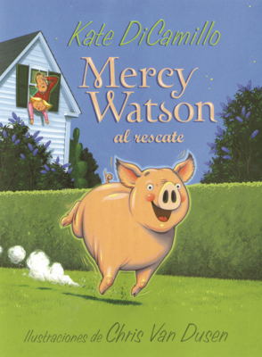 Mercy Watson Al Rescate [Spanish] B0GMZMXD49 Book Cover