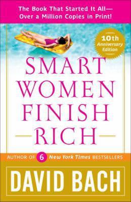 Smart Women Finish Rich: A Step-By-Step Plan fo... 0767931149 Book Cover