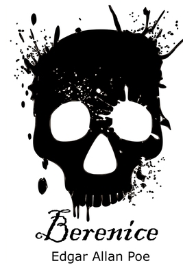 Berenice: Edgar Allan Poe [Spanish] B085KT8DMK Book Cover