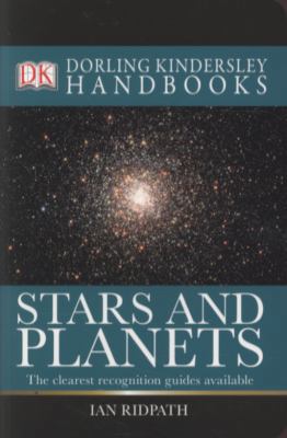 Stars and Planets (DK Handbooks) 1405357967 Book Cover