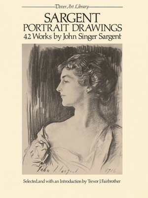 Sargent Portrait Drawings : 42 Works