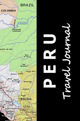 Peru Travel Journal 1726775496 Book Cover