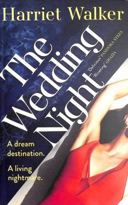 The Wedding Night: A stylish and gripping thril... 1529304091 Book Cover