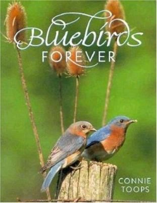 Bluebirds Forever (Worldlife Library Series) 0896583473 Book Cover