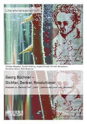 Georg Büchner - Dichter, Denker, Revolutionär: ... [German] 395687093X Book Cover