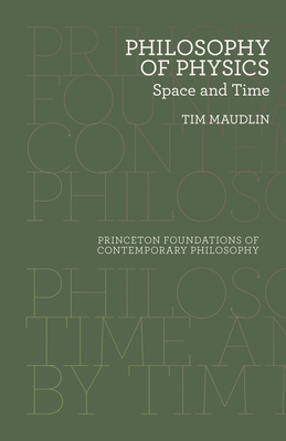 Philosophy of Physics: Space and Time 0691143099 Book Cover