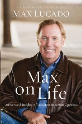 Max on Life (International Edition): Answers an... 0849948746 Book Cover
