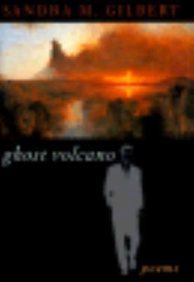 Ghost Volcano: Poems 0393037835 Book Cover