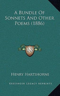 A Bundle Of Sonnets And Other Poems (1886) 1165289466 Book Cover