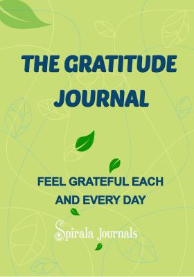 The Gratitude Journal: Feel Grateful Each and E... 163287136X Book Cover