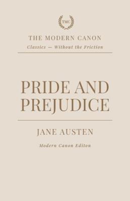 Pride and Prejudice (Modern Canon Edition) 1972804030 Book Cover